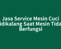 Jasa Service Mesin Cuci Sidikalang Saat Mesin Tidak Berfungsi