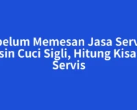 Sebelum Memesan Jasa Service Mesin Cuci Sigli, Hitung Kisaran Servis