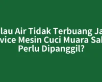 Kalau Air Tidak Terbuang Jasa Service Mesin Cuci Muara Sabak Perlu Dipanggil?